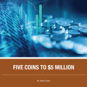 Five Coins to 5 Million